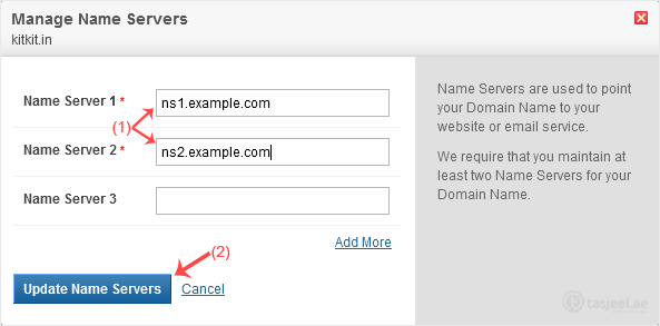 Enter the nameservers found in our Welcome Email and click on Update Name Servers . Note: It may take anywhere from 12 to 24 hours for the changes...